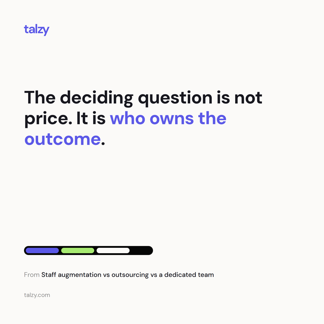 The deciding question is not price, it is who owns the outcome